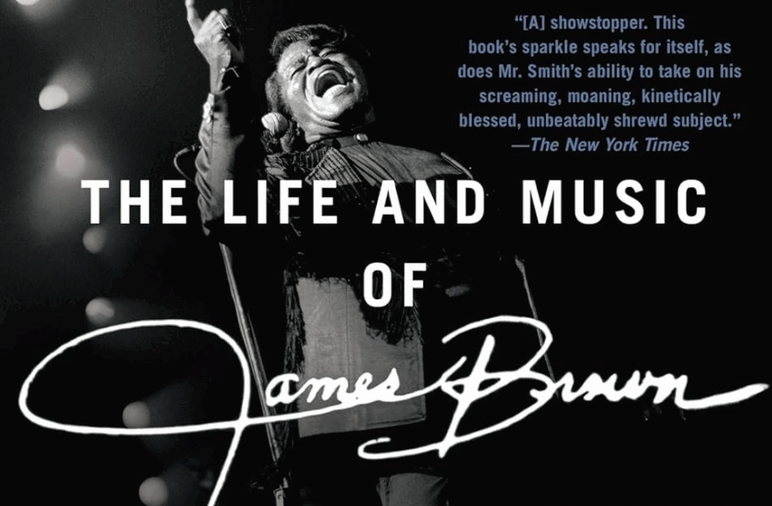 The One – The Life and Music of James Brown