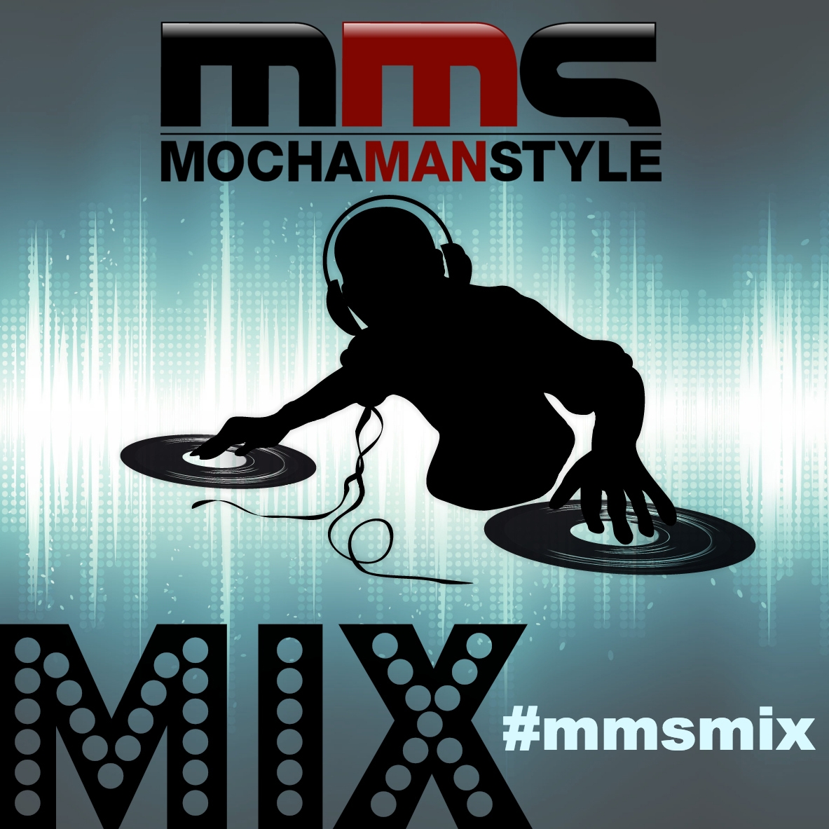 Mocha Man Style Music Mix Playlist (03-21-14) #mmsmix.