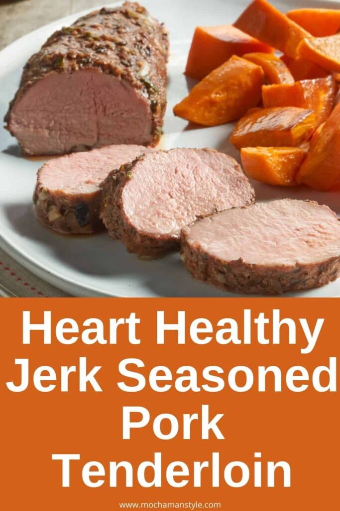 heart healthy jerk pork tenderloin recipe