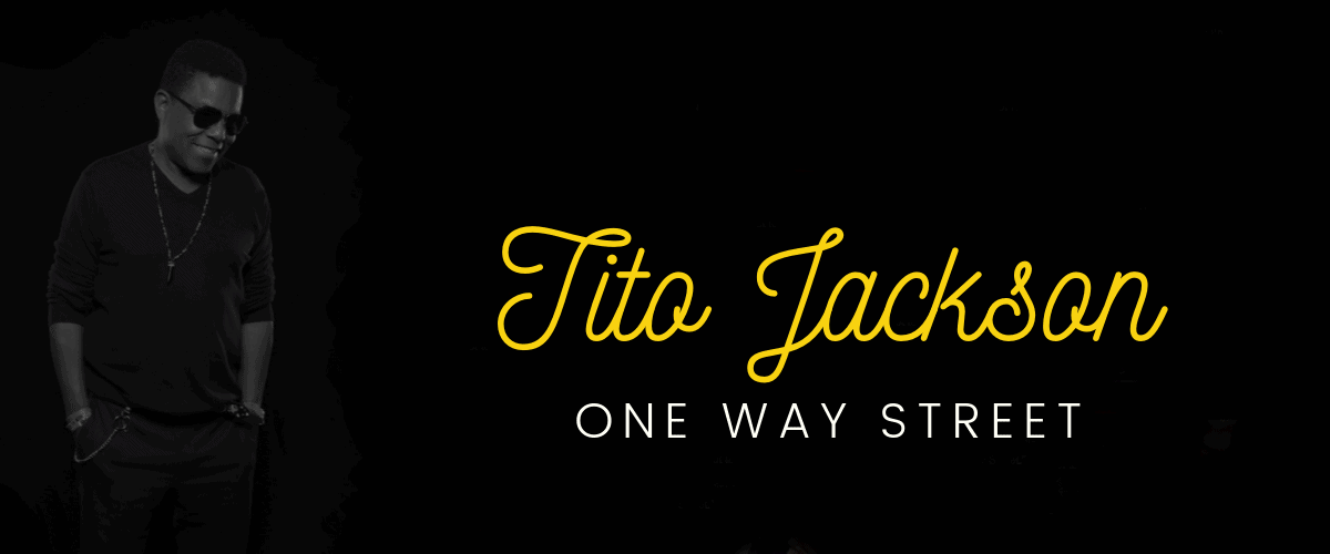 Tito jackson One Way Street