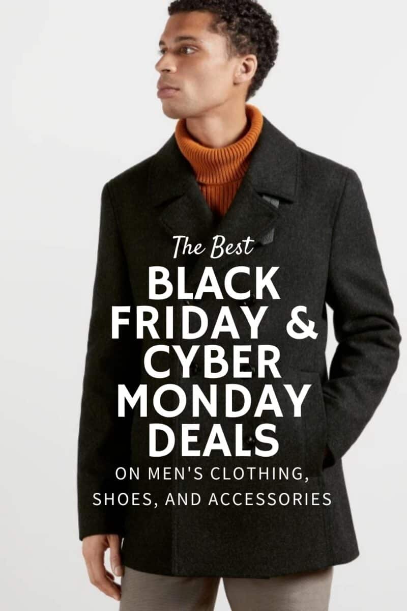 Best Black Friday and Cyber Monday Deals on Men's Clothing, Shoes, and