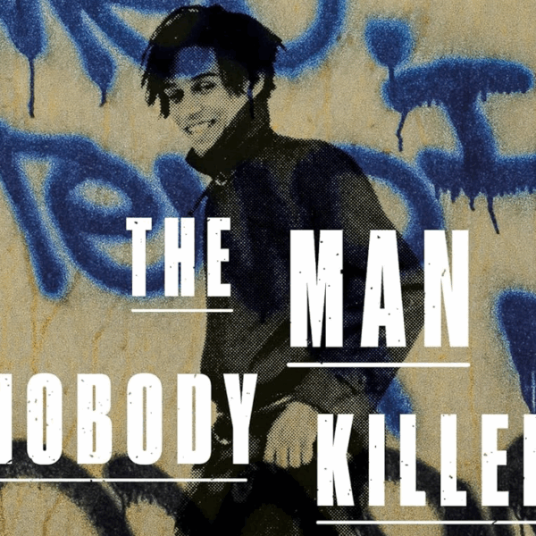 The Man Nobody Killed