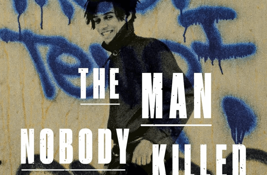 The Man Nobody Killed